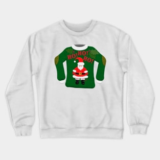 Tacky Christmas Sweater | Ho! Ho! Ho! Santa | Cherie's Art(c)2021 Crewneck Sweatshirt